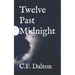Twelve Past Midnight