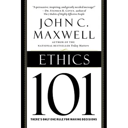 Ethics 101: What Every Leader Needs to Know