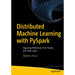 Distributed Machine Learning with Pyspark: Migrating Effortlessly from Pandas and Scikit-Learn