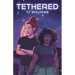 Tethered