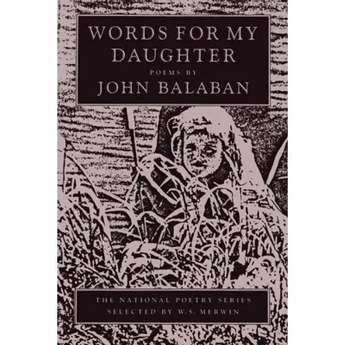 Words for My Daughter