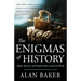 The Enigmas of History: Myths, mysteries and madness from around the world