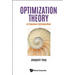 Optimization Theory: A Concise Introduction