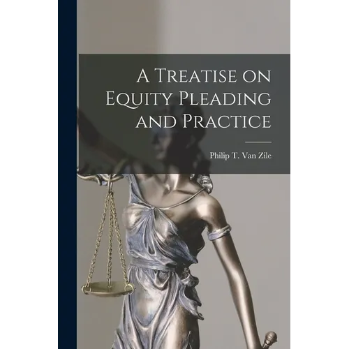 A Treatise on Equity Pleading and Practice