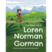 The Adventures of Loren Norman Gorman