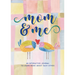 Mom & Me - Second Edition: An Interactive Journal to Learn More about Each Other