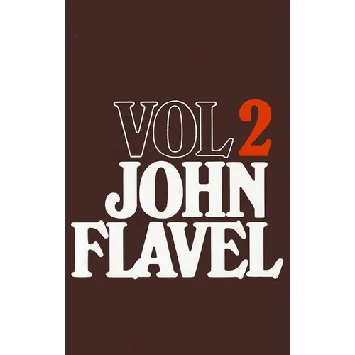 The Works of John Flavel, Volume 2