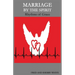 Marriage by the Spirit: Rhythms of Grace