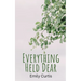 Everything Held Dear