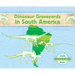 Dinosaur Graveyards in South America
