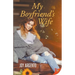 My Boyfriend's Wife