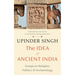 The Idea of Ancient India: Essays on Religion, Politics and Archaeology