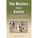 The Masters about Karma: Messages of Ascended Masters