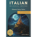 Italian Bilingual Bridge: Classic Fairy Tales for Intermediate Readers