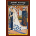Judith's Marriage (Catholic Traditionalist Classics)