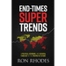 End-Times Super Trends: A Political, Economic, and Cultural Forecast of the Prophetic Future