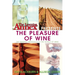 The Pleasure of Wine