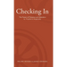 Checking In - The Power of Presence and Attention to Transform Hospitality