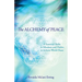 The Alchemy of Peace: 6 Essential Shifts in Mindsets and Habits to Achieve World Peace