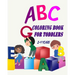 ABC Coloring Book For Toddlers 2-4 Years: Toddler Coloring Book Learn Letters Numbers, Early Learning 2 Years Old