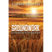 Groundwork: Farm Parables and the Cultivation of Faith