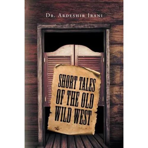 Short Tales of the Old Wild West
