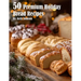 50 Premium Holiday Bread Recipes