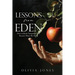 Lessons from Eden: How to Resist Temptation and Recover When We Don't