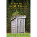 As For Me and My OUT House,: We Will Serve the Lord...