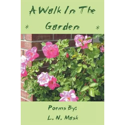 A Walk in the Garden