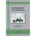New Materials for a Circular Economy