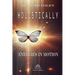 Holistically - Energies in Motion