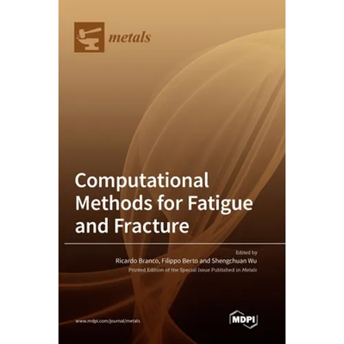 Computational Methods for Fatigue and Fracture