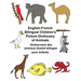 English-French Bilingual Children's Picture Dictionary of Animals Dictionnaire des animaux illustré bilingue pour enfants