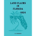 Land Claims in Florida, 1824