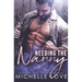 Needing the Nanny: A Daddy Next Door Romance