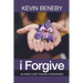 I Forgive: An Inner Lane Toward Forgiveness