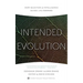 Intended Evolution: How Selection of Intelligence Guides Life Forward