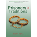 Prisoners of Traditions: The infiltration of cultural traditions in Islam and the oppressive effects of it on Muslim women from South Asia