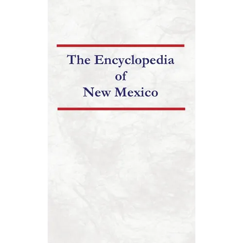 Encyclopedia of New Mexico