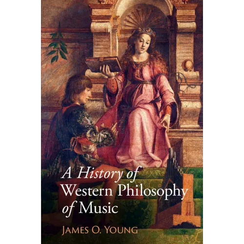 A History of Western Philosophy of Music