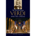 The New Grove Guide to Verdi and His Operas