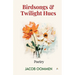 Birdsongs and Twilight Hues