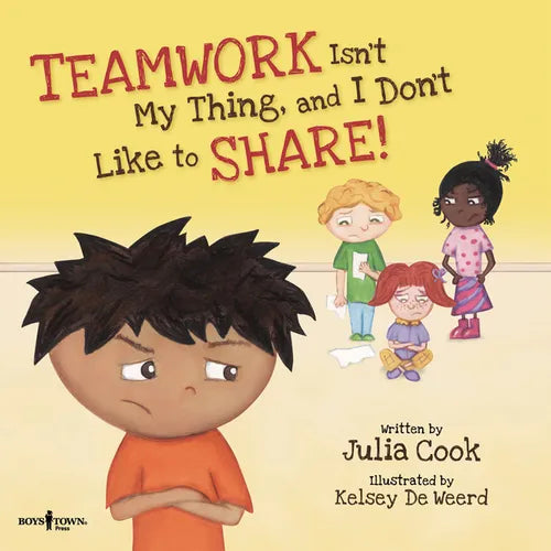 Teamwork Isn't My Thing, and I Don't Like to Share!: Volume 4