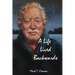 A Life Lived Backwards: Poems by an Emergency Medical Technician