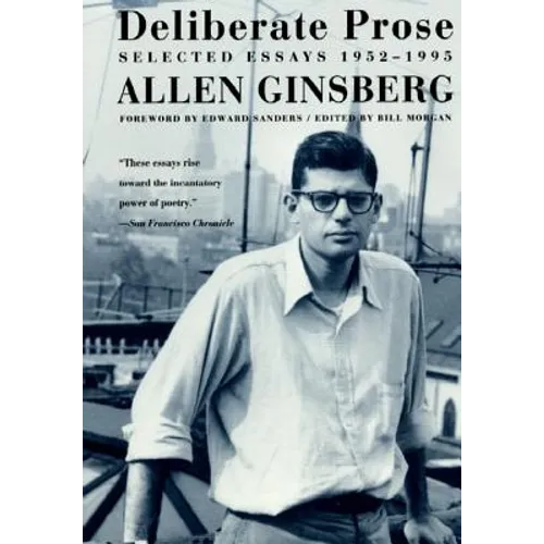 Deliberate Prose: Selected Essays 1952-1995
