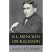 H.L. Mencken on Religion