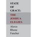 State of Grace: The Joshua Elegies