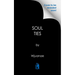 Soul Ties: A Ghetto Love Story