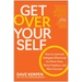 Get Over Yourself: How to Lead and Delegate Effectively for More Time, More Freedom, and More Success